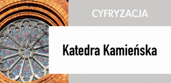 Cyfryzacja Katedra Kamieńska